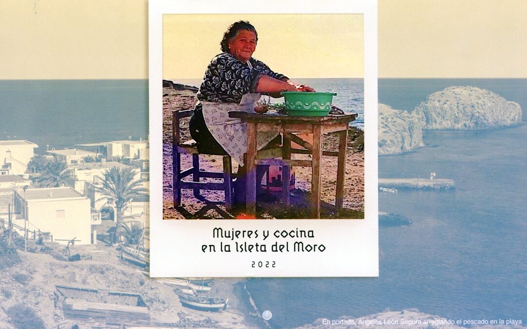 Calendario Mujeres y cocina en la Isleta del Moro 2022